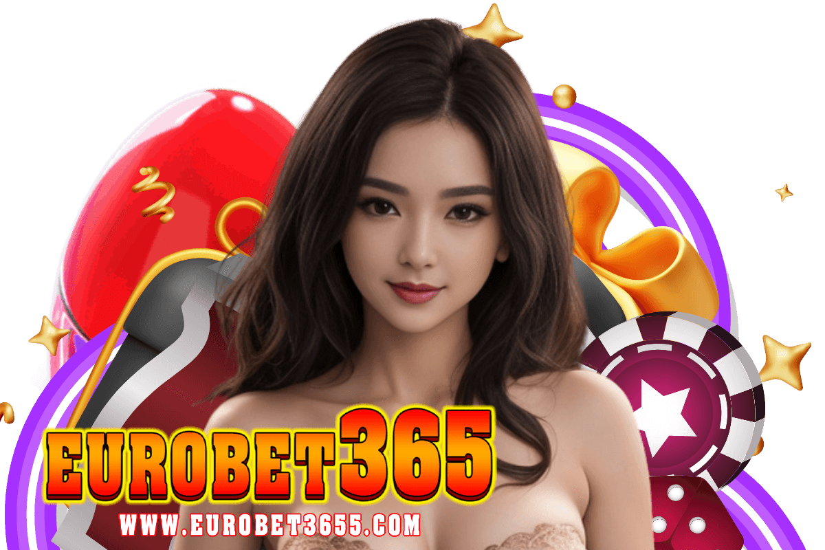 eurobet365 แจกเครดิตฟรี